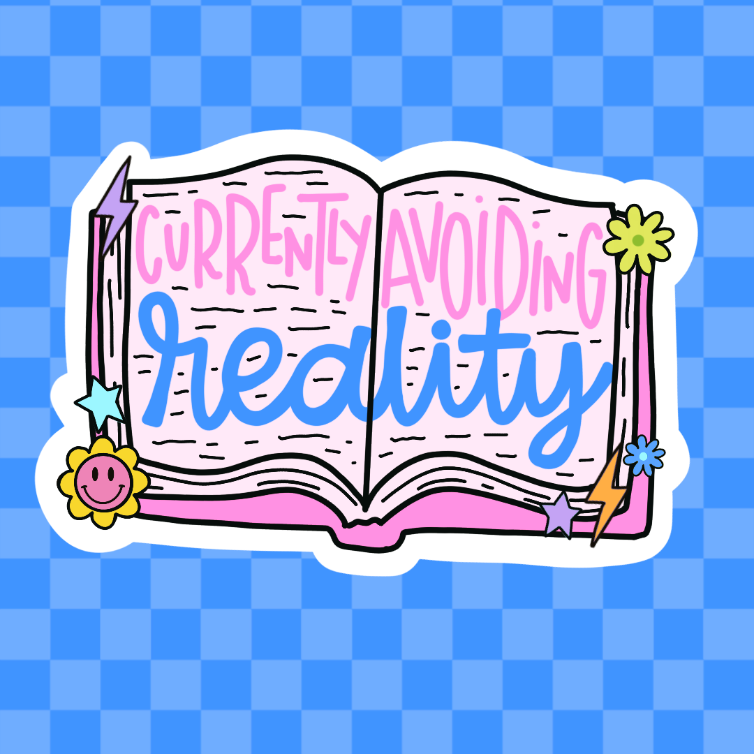 Currently Avoiding Reality Vinyl Sticker