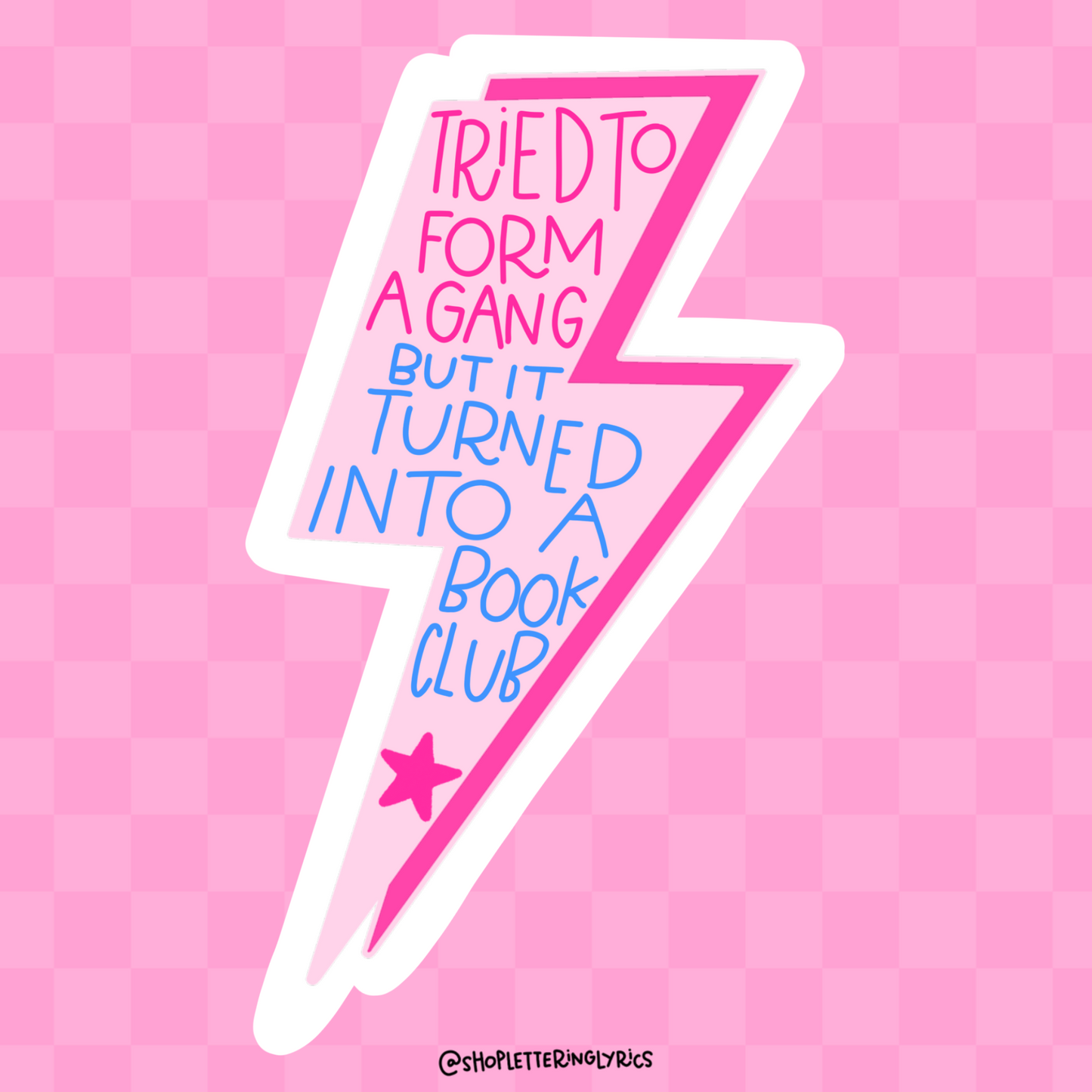 Tried To Form a Gang But It Turned Into A Book Club Vinyl Sticker