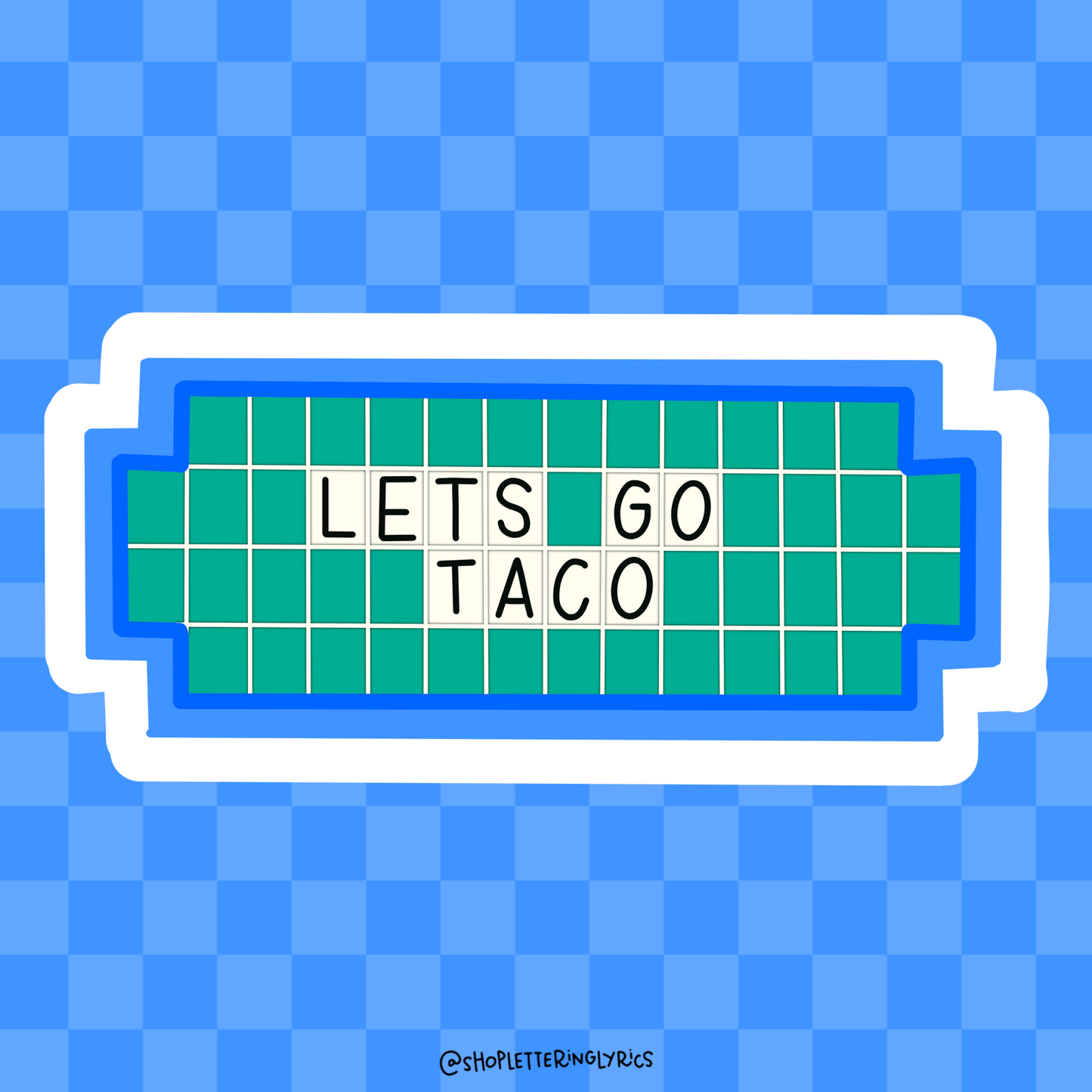 Lets Go Taco Word Game Vinyl Sticker