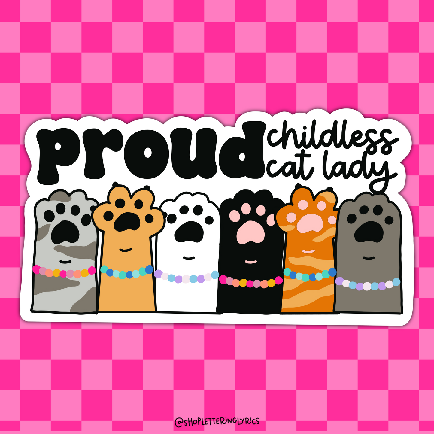 Proud Childless Cat Lady Vinyl Sticker
