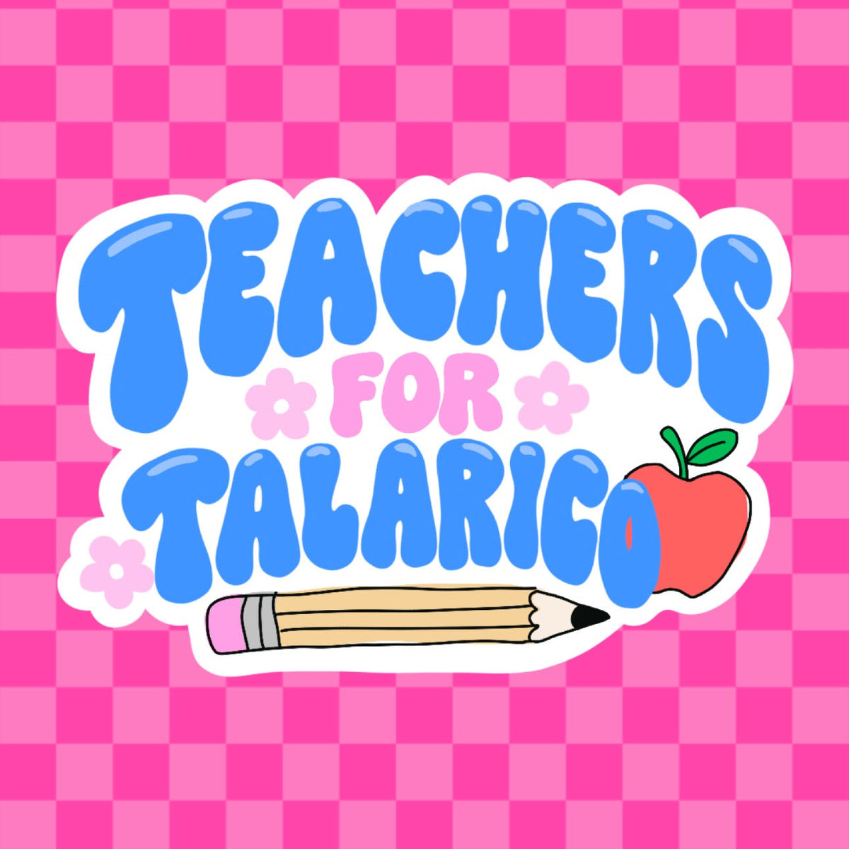 Teachers For Talarico Vinyl Sticker