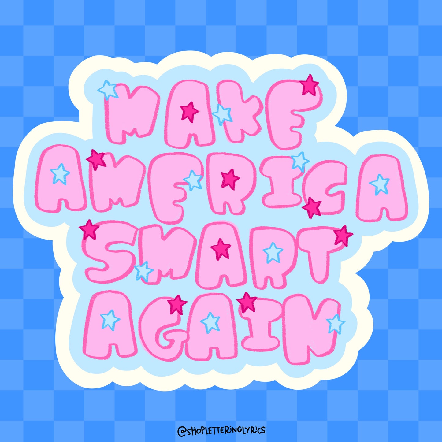 Make America Smart Again Vinyl Sticker
