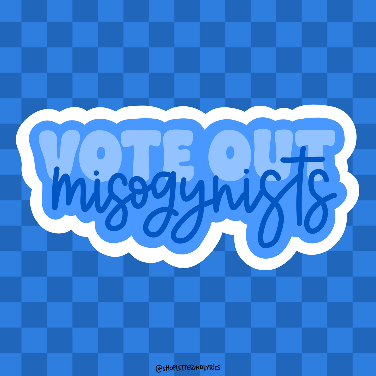 Vote Out Misogynists Vinyl Sticker