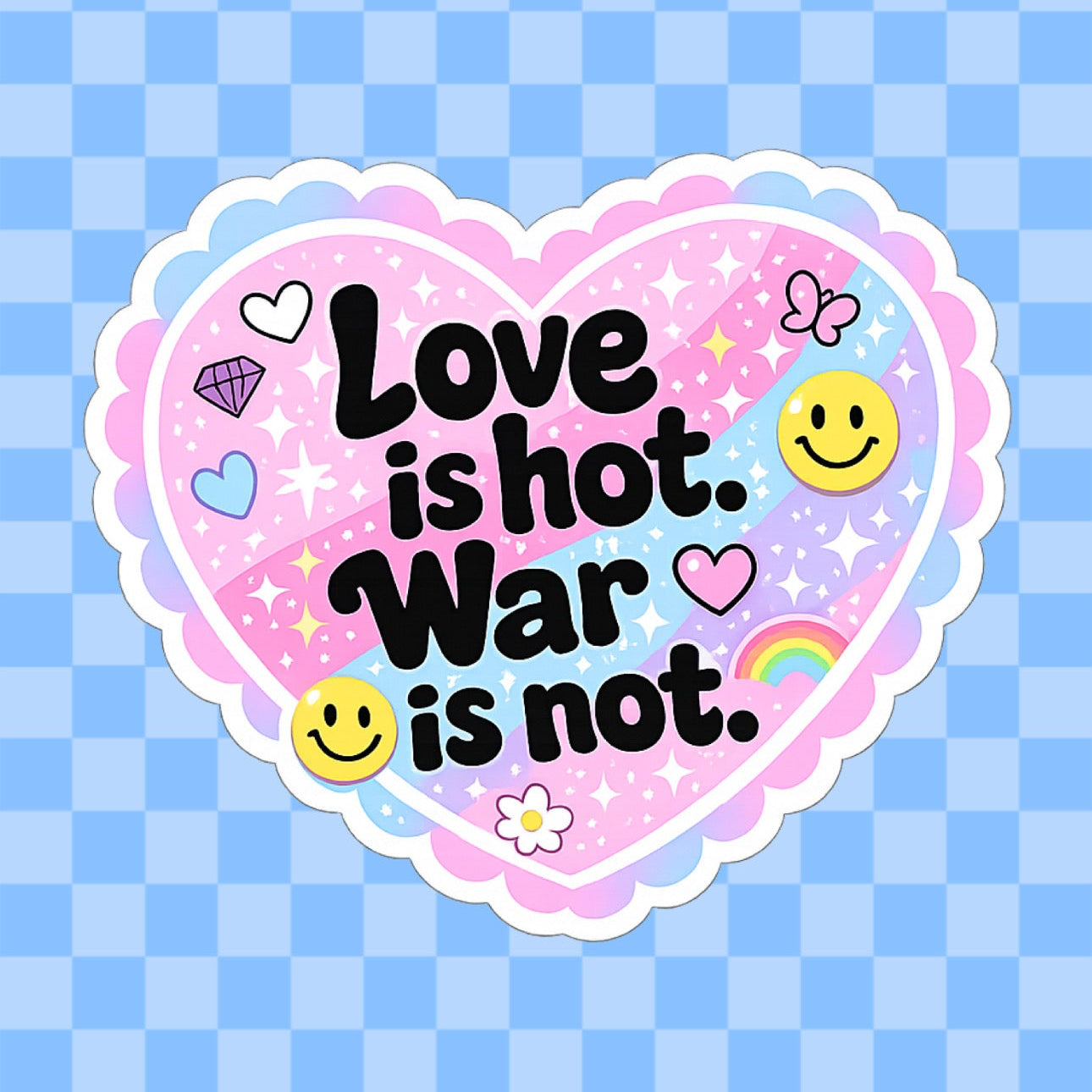 Love Is Hot War Is Not Vinyl Sticker