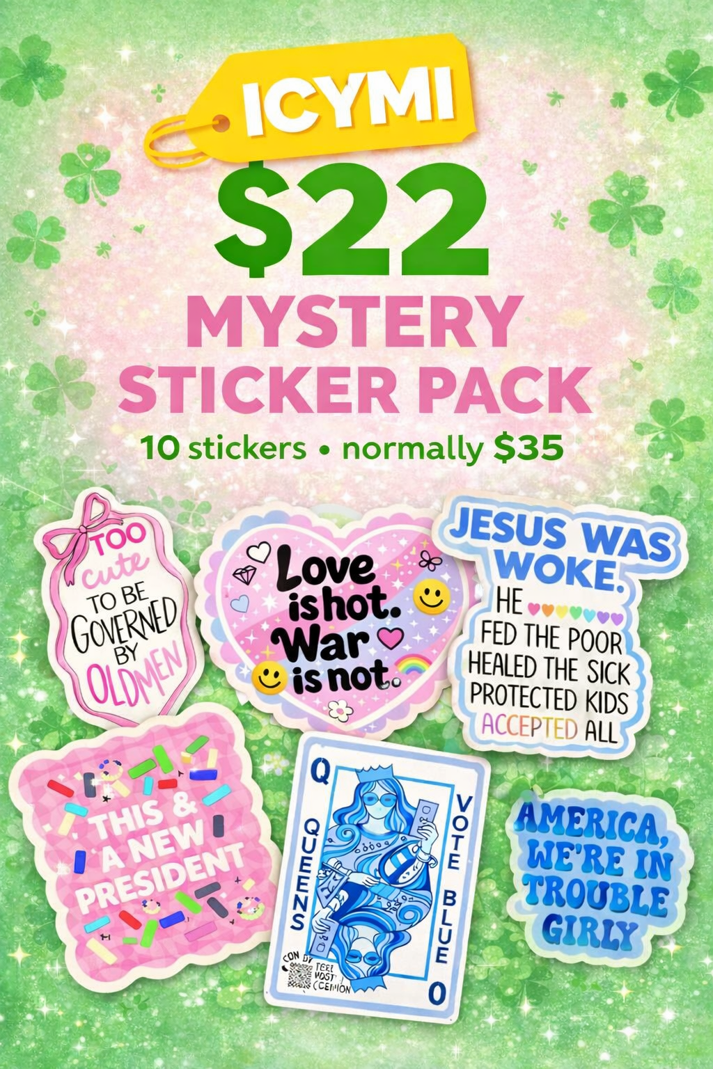 LAST CHACE ICYMI: Saint Patrick’s Special Mystery Vinyl Sticker 10 Pack