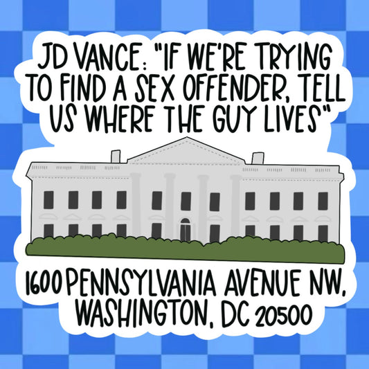 Tell Us Where The Guy Lives Vinyl Sticker