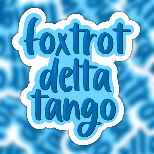 Foxtrot Delta Tango Vinyl Sticker