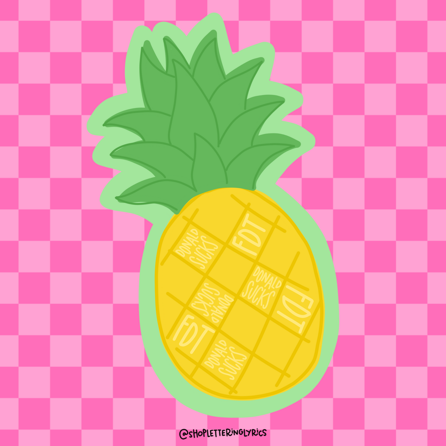 FDT Donald Sucks Pineapple Vinyl Sticker