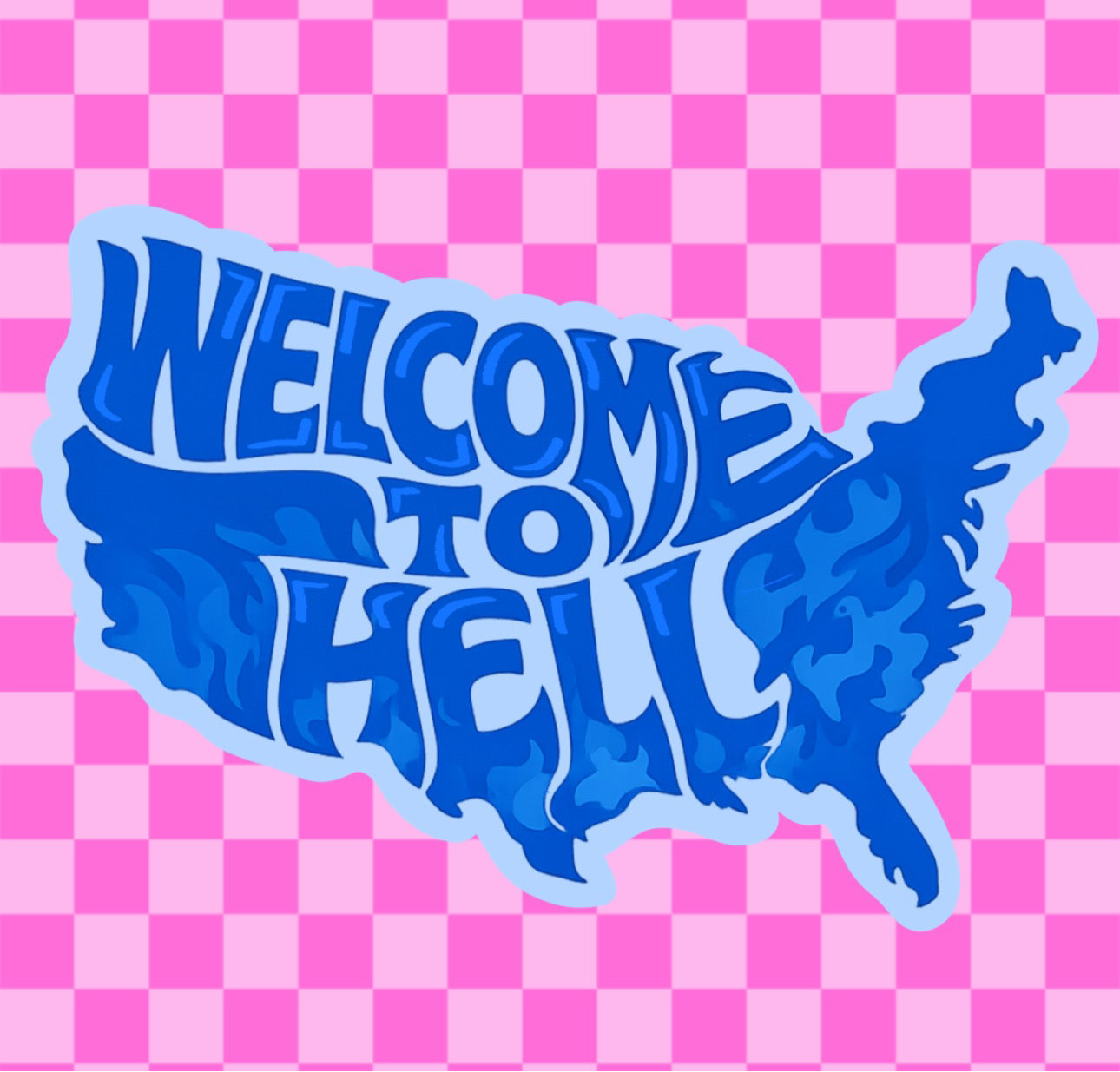 Welcome to Hell Vinyl Sticker