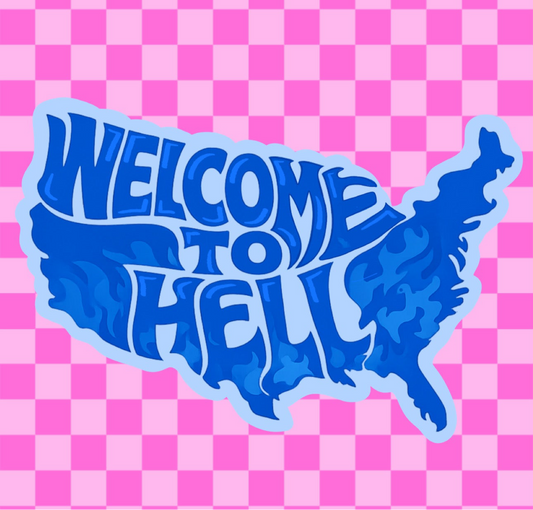 Welcome to Hell Vinyl Sticker