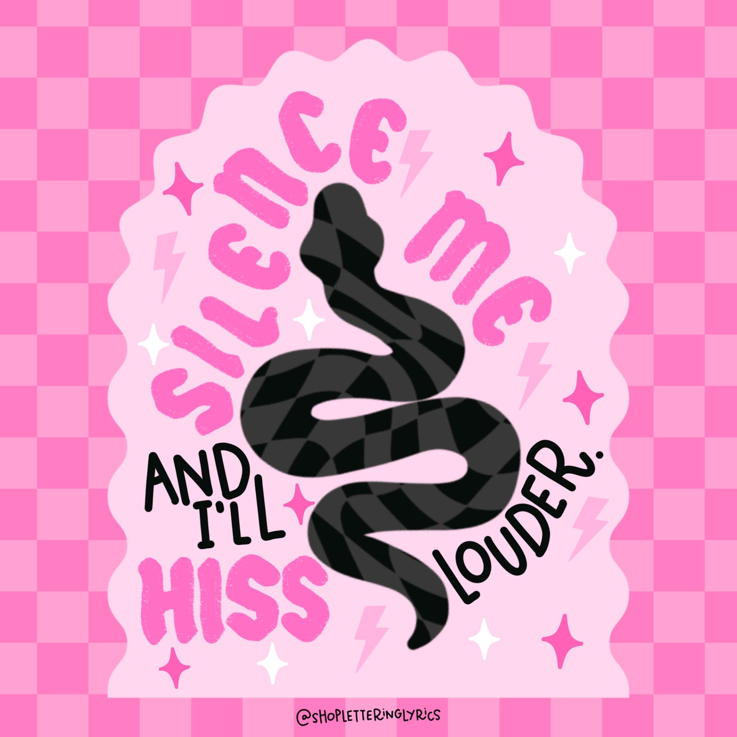 Silence Me And I’ll Hiss Louder Vinyl Sticker