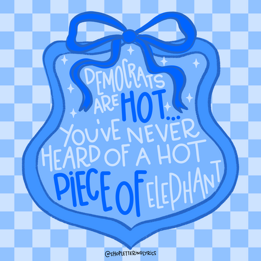 Democrats Are Hot Vinyl Sticker