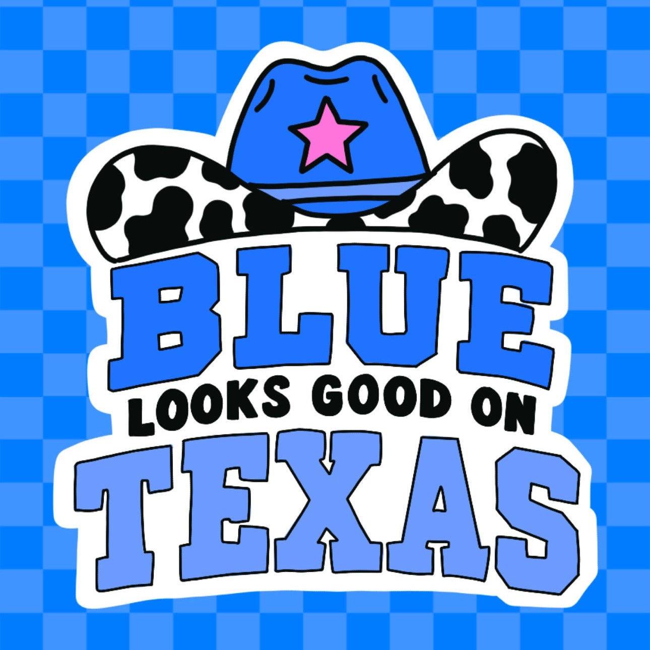 Blue Looks Good on Texas Vinyl Sticker