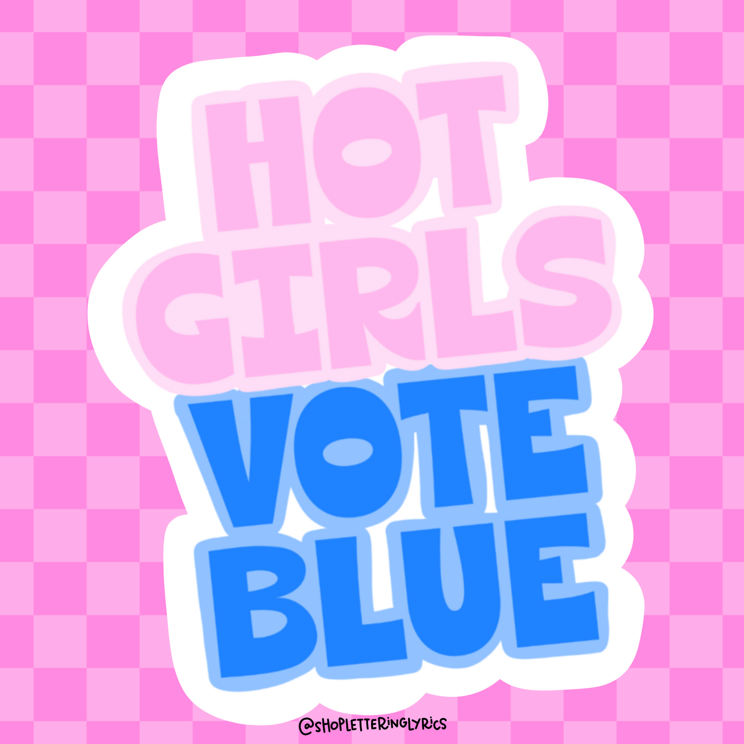 Hot Girls Vote Blue Vinyl Sticker