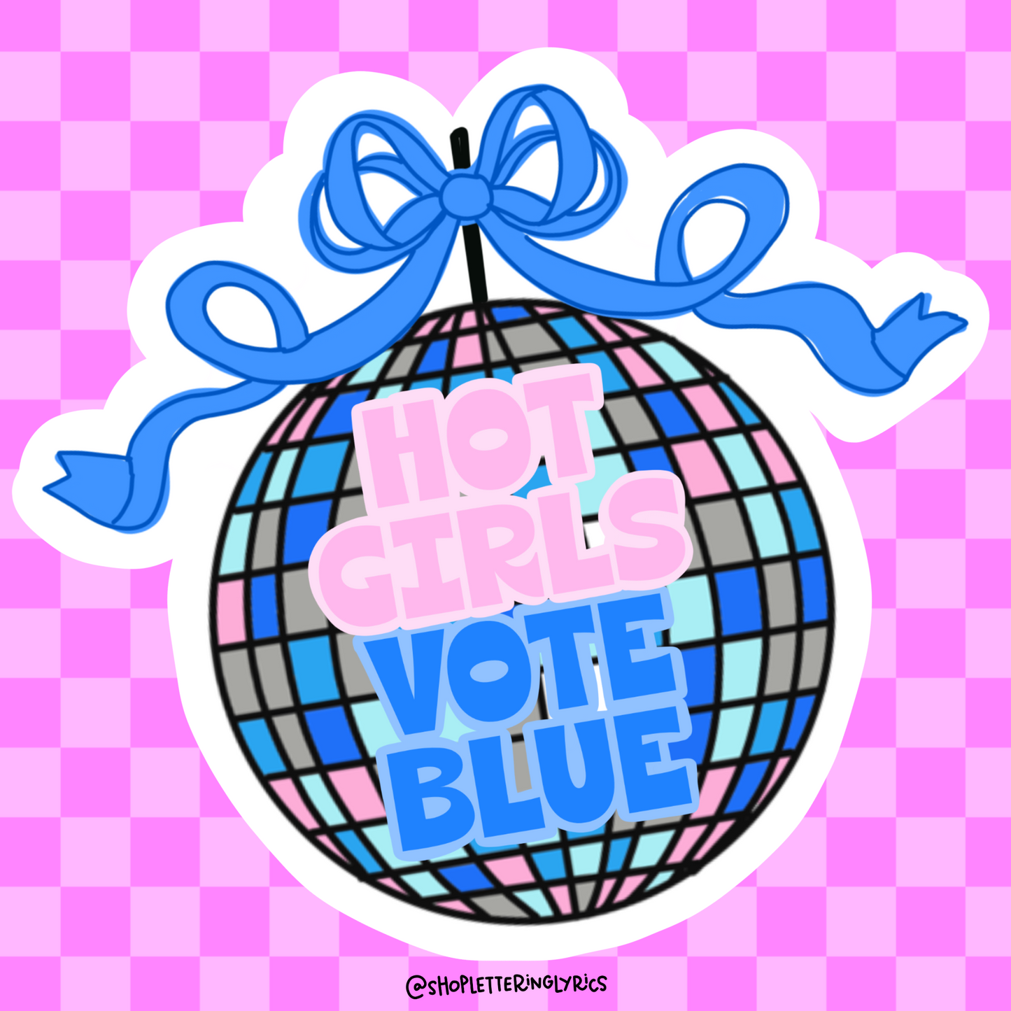 Hot Girls Vote Blue Disco Ball Vinyl Sticker
