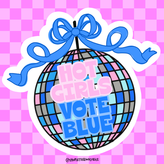 Hot Girls Vote Blue Disco Ball Vinyl Sticker