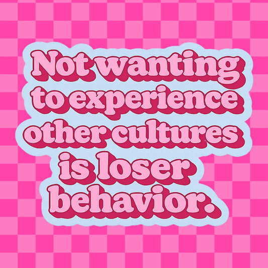 Loser Behavior Vinyl Sticker