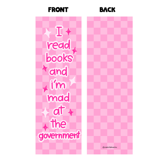 I Read Books and I'm Mad At The Government Bookmark