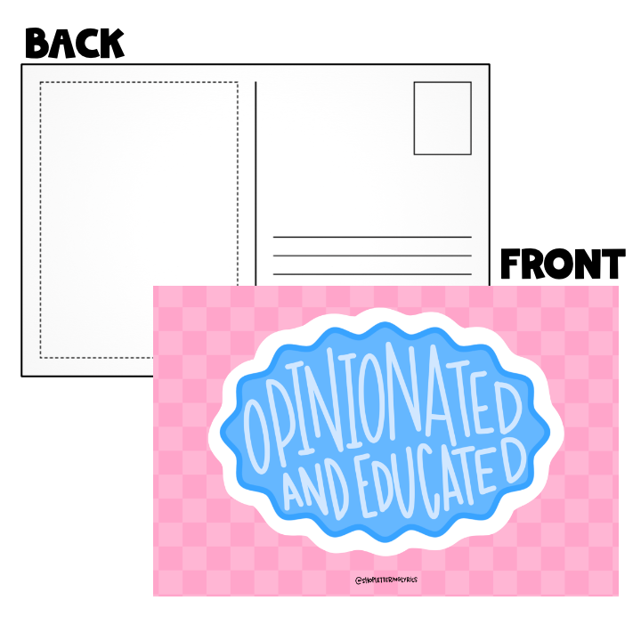 *PREORDER* Opinionated and Educated Post Card