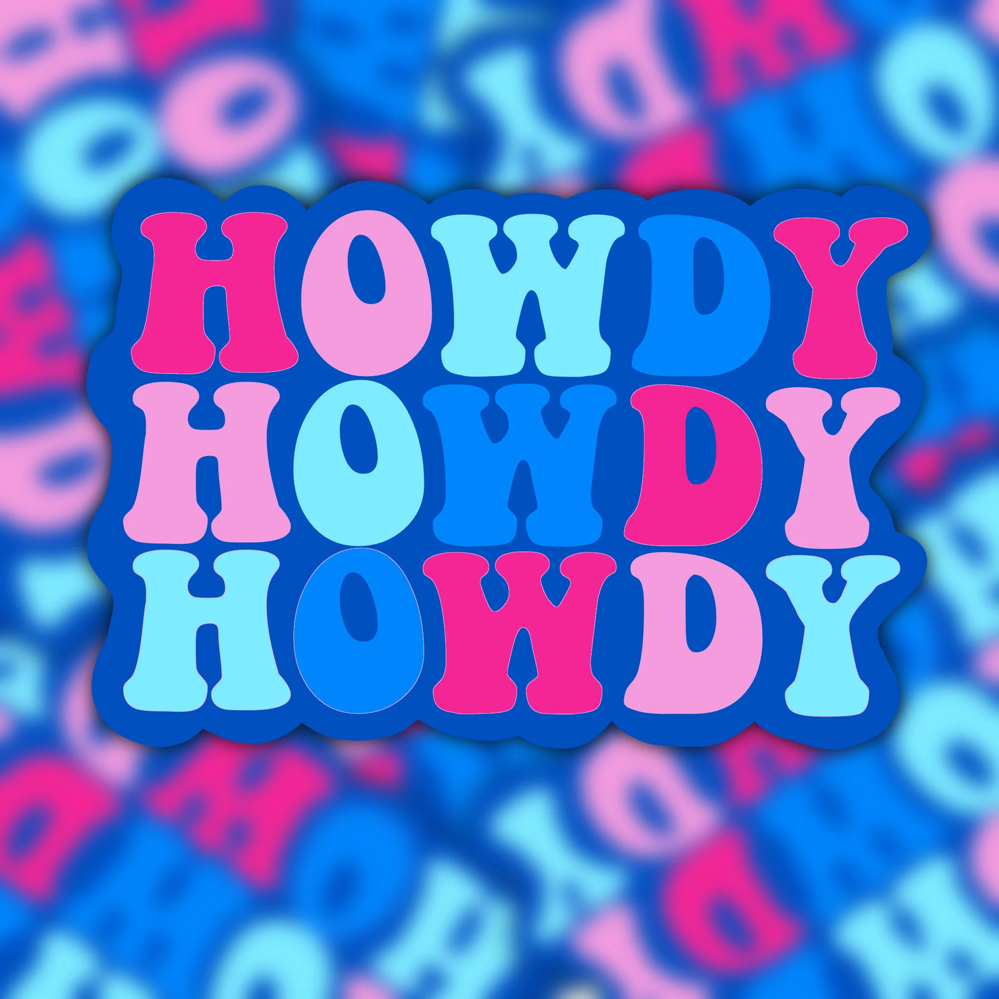 Howdy Howdy Howdy Vinyl Sticker