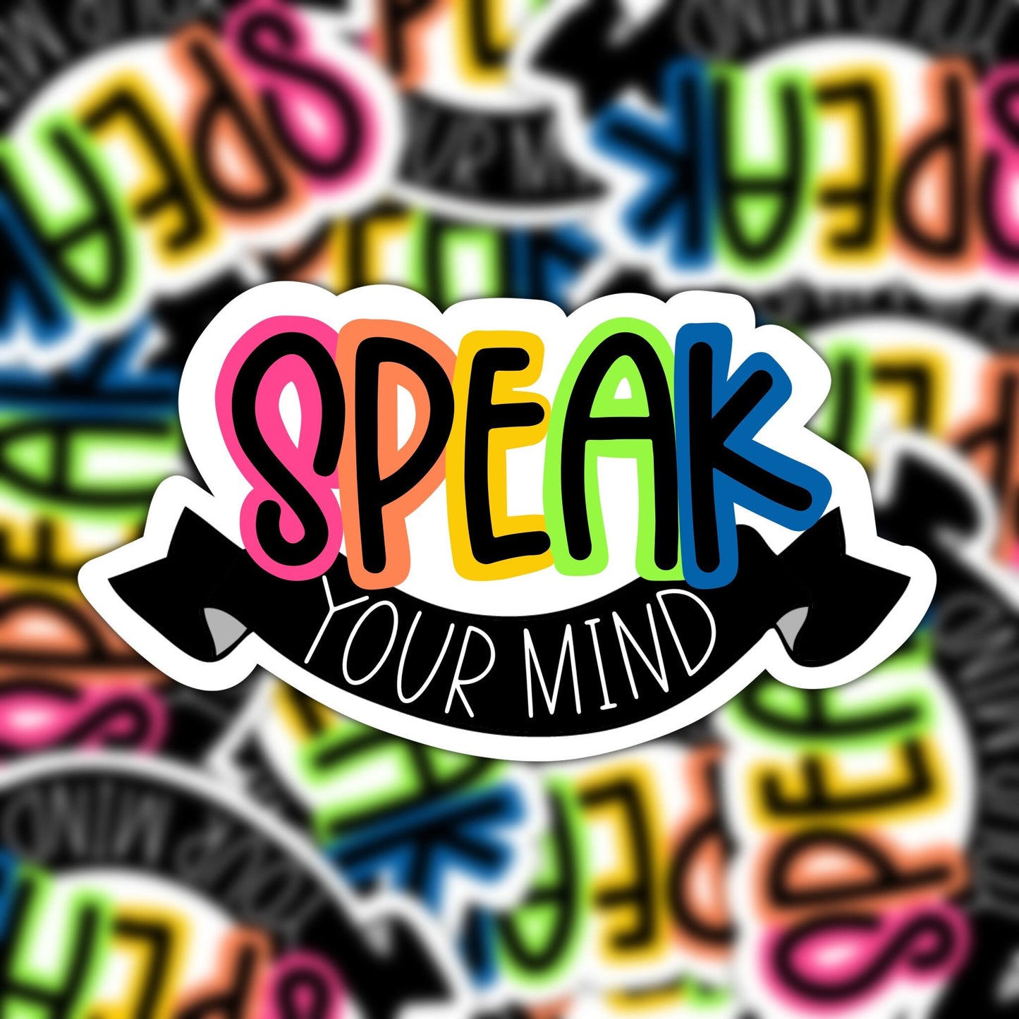 Speak Your Mind Vinyl Sticker